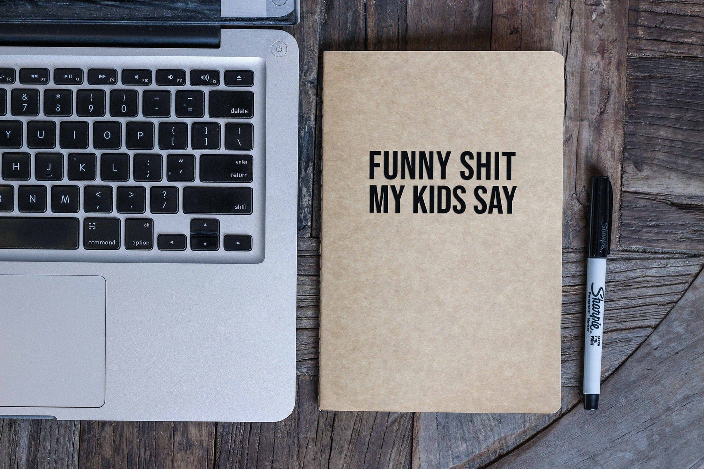 Funny Shit My Kids Say Journal