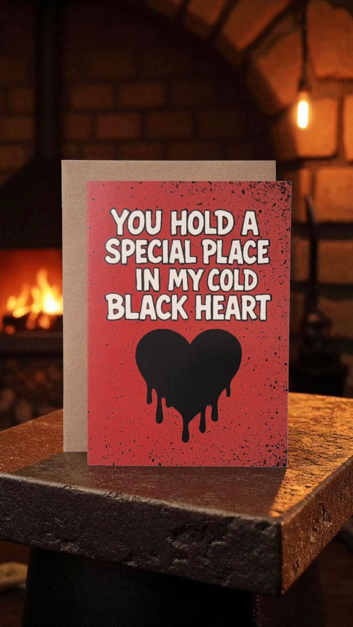 You Hold a Special Place In My Cold Black Heart - 5x7 Greeting Card