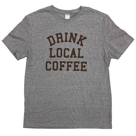 Drink Local Coffee Shirt