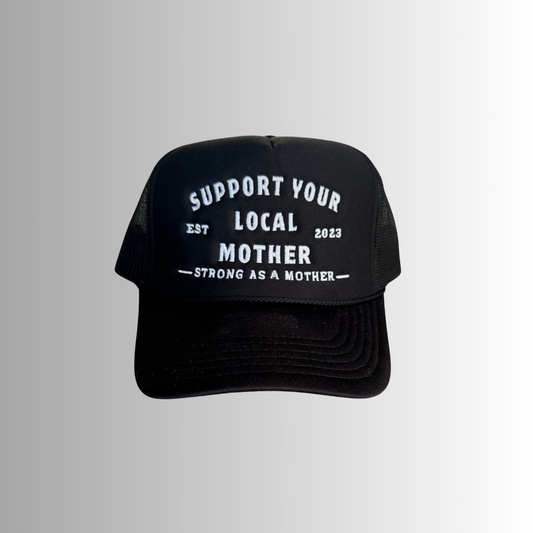 Support Your Local Mother® -  Black
