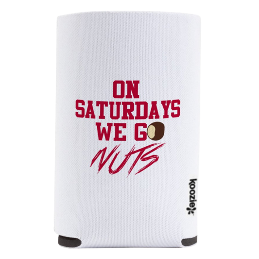 On Saturdays We Go Nuts Koozie
