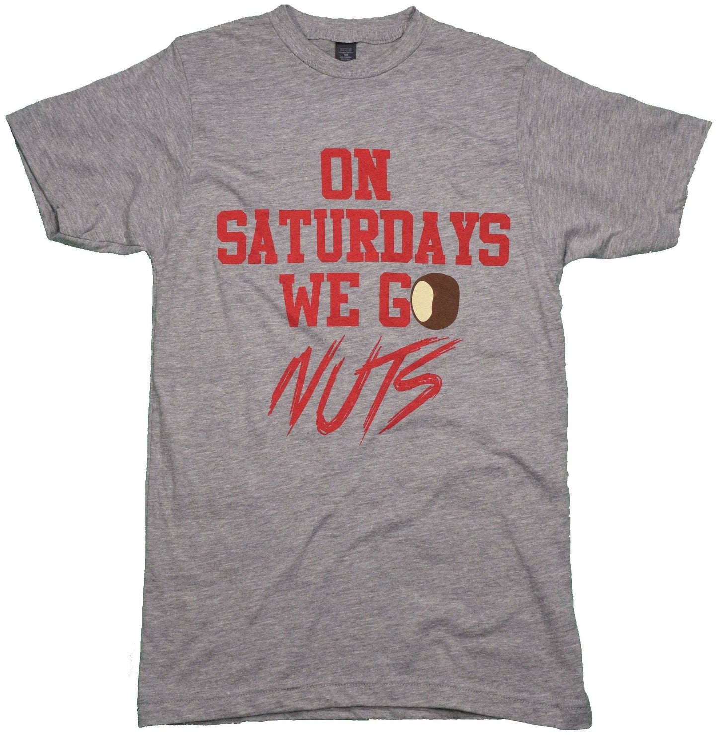 SATURDAYS WE GO NUTS TEE