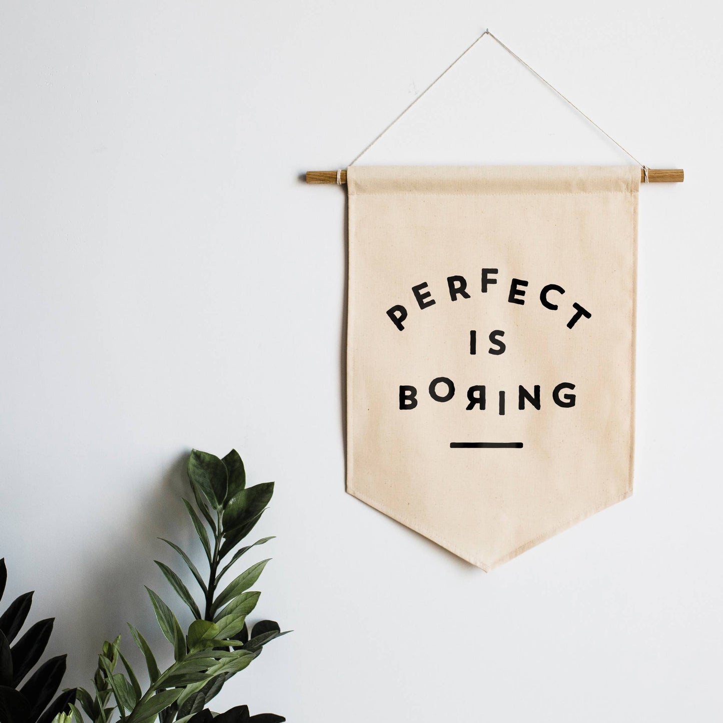 Perfect is Boring Canvas Banner