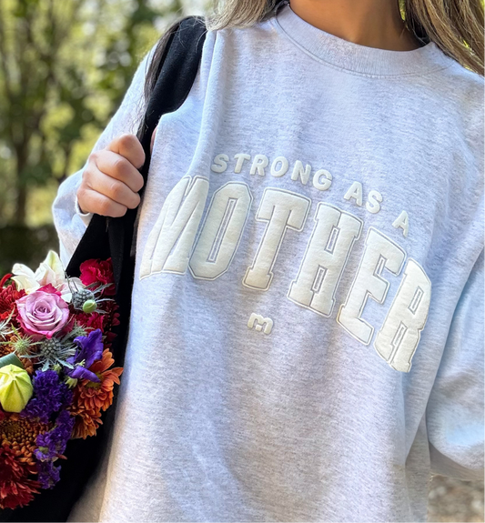 Strong as a mother® Varsity Sweatshirt- Gray