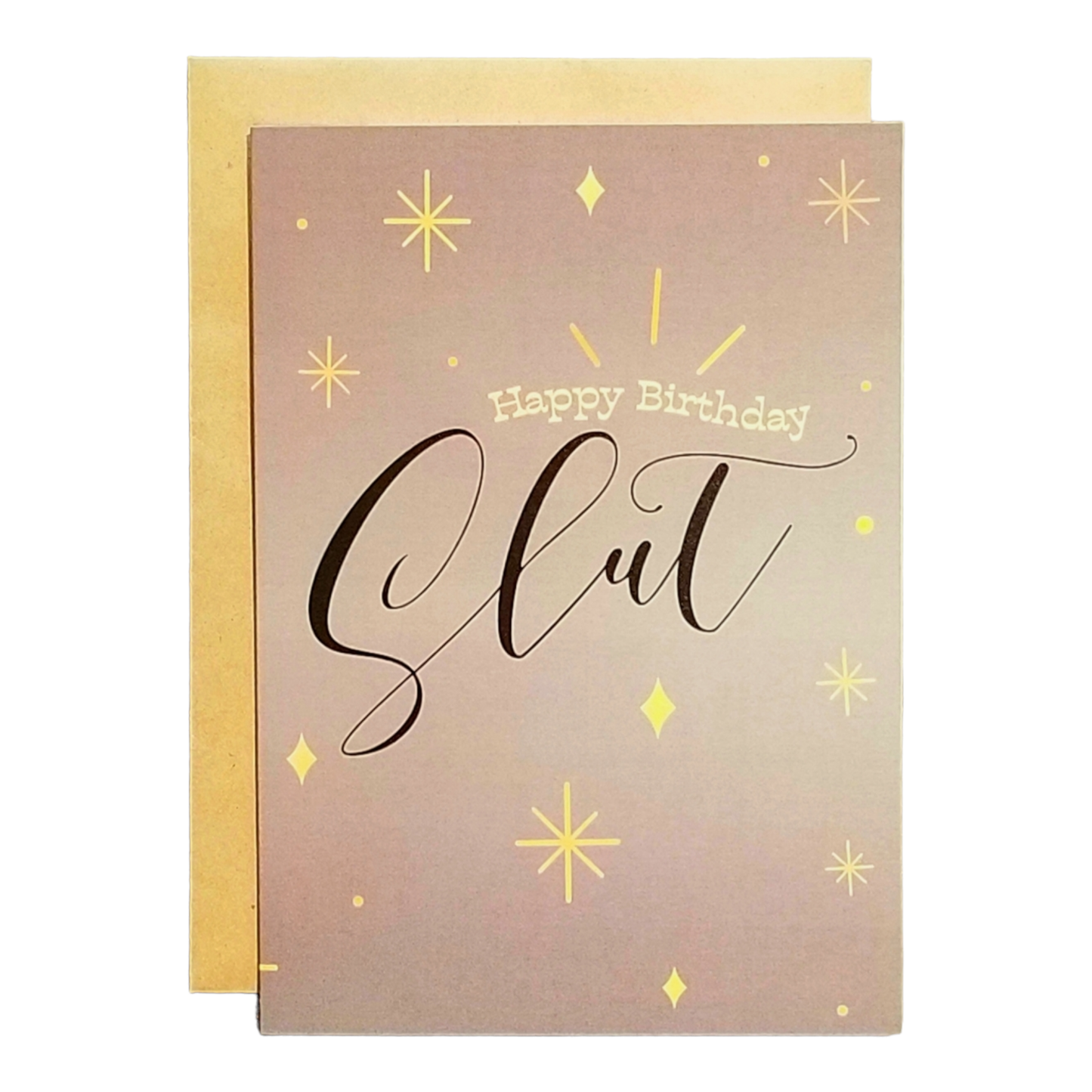 Happy Birthday Slut - 5x7 Greeting Card